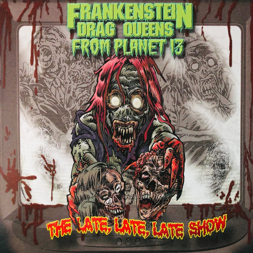 Frankenstein Drag Queens From Planet 13 - The Late, Late, Late Show (RED) LP