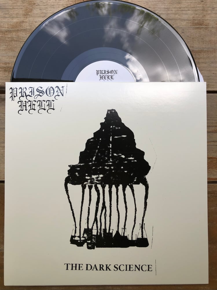 Image of Prison Hell - The Dark Science LP