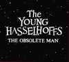 The Young Hasselhoffs - The Obsolete Man Cd reissue