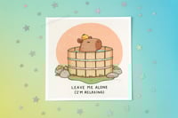 Leave Me Alone (I'm Relaxing) - Art Print