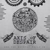 Axis Of Despair - And The Machine Rolls On 7