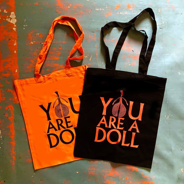 Image of YOU ARE A DOLL - tote bag