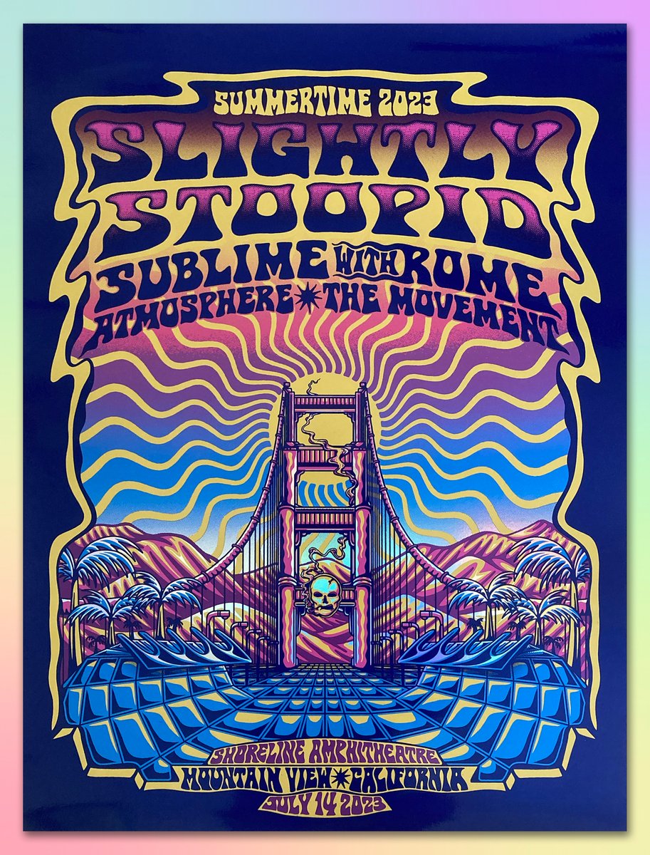 Slightly Stoopid *FOIL* - 7.14.23 - Mountain View, CA | Dylan Fant