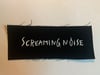 Screaming Noise Cloth Patch