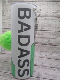 Image 2 of Tumbler/Badass