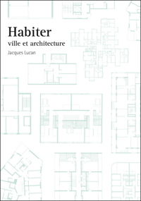 HABITER - Jacques LUCAN