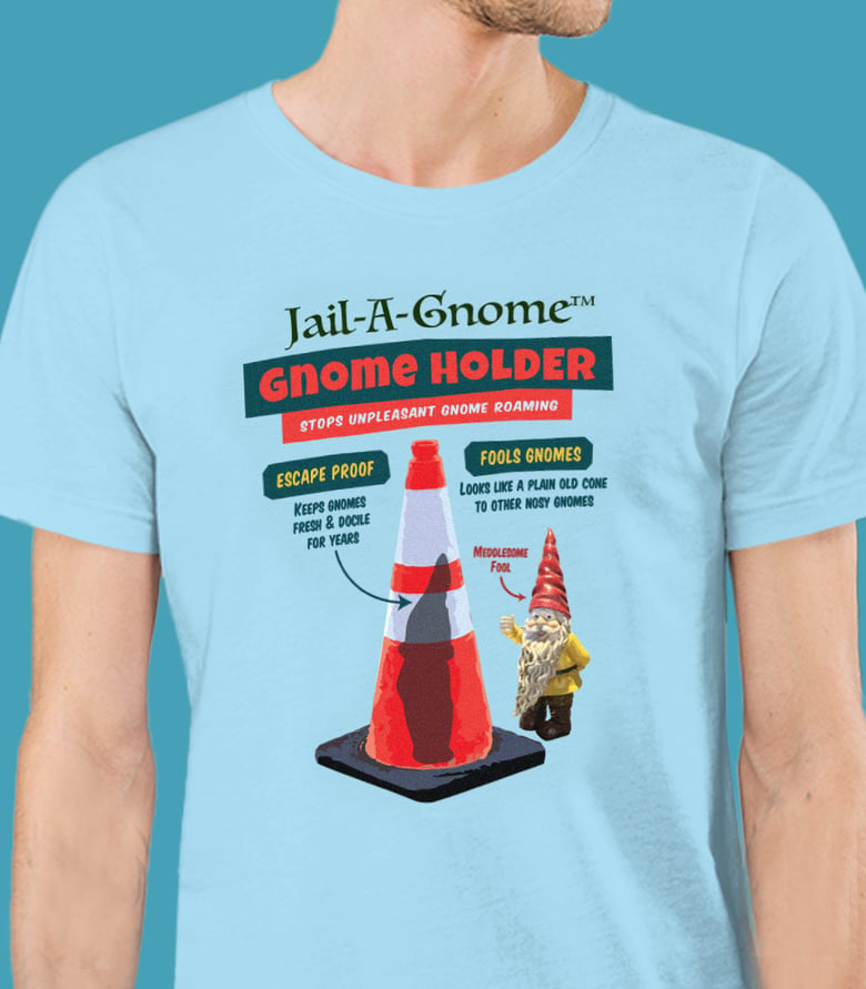 Image of Jail-A-Gnome T-Shirt