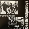 DEATH RIDGE BOYS - "Fooled Again" 7" Single