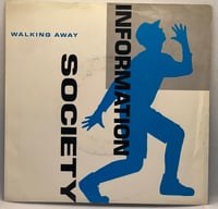 Image 1 of Information Society- Walking Away/Make it Funkier 1988 7” 45rpm