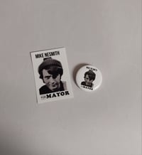 Image 2 of Mike Nesmith for mayor button+sticker💙