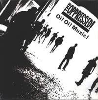 Image 1 of The Oppressed - Oi Oi Music LP