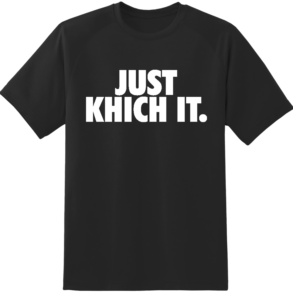 Just Khich It - Tee's