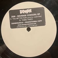Image 2 of Zen - Reverse Cowgirl EP 2007 12”x 2 Promo