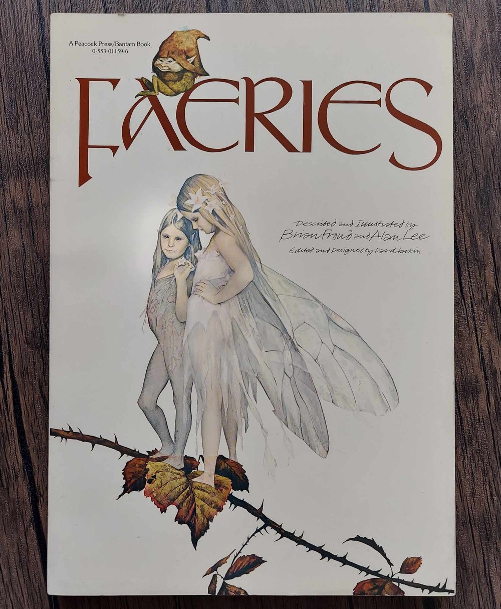 Faeries, by Brian Froud & Alan Lee.