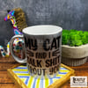 My Cat & I Talk Shit About You Glitter Mug