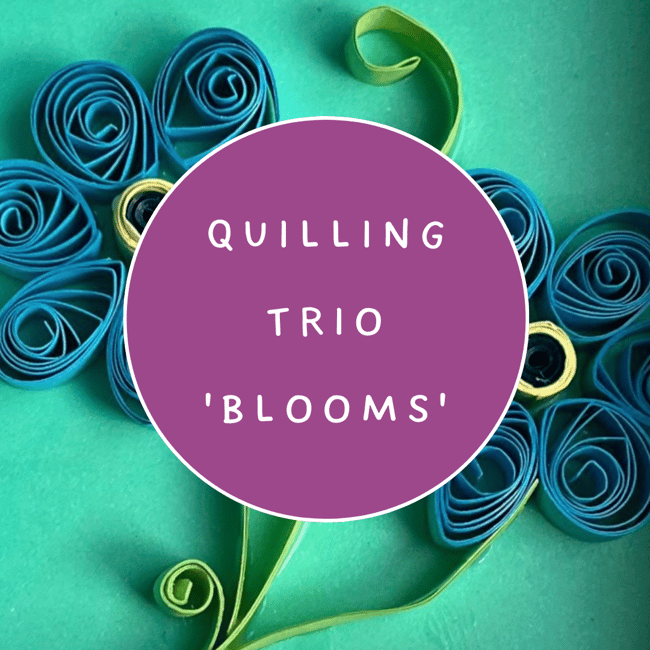 Quilling Trio - Blooms: Sale in Bloom fundraiser 