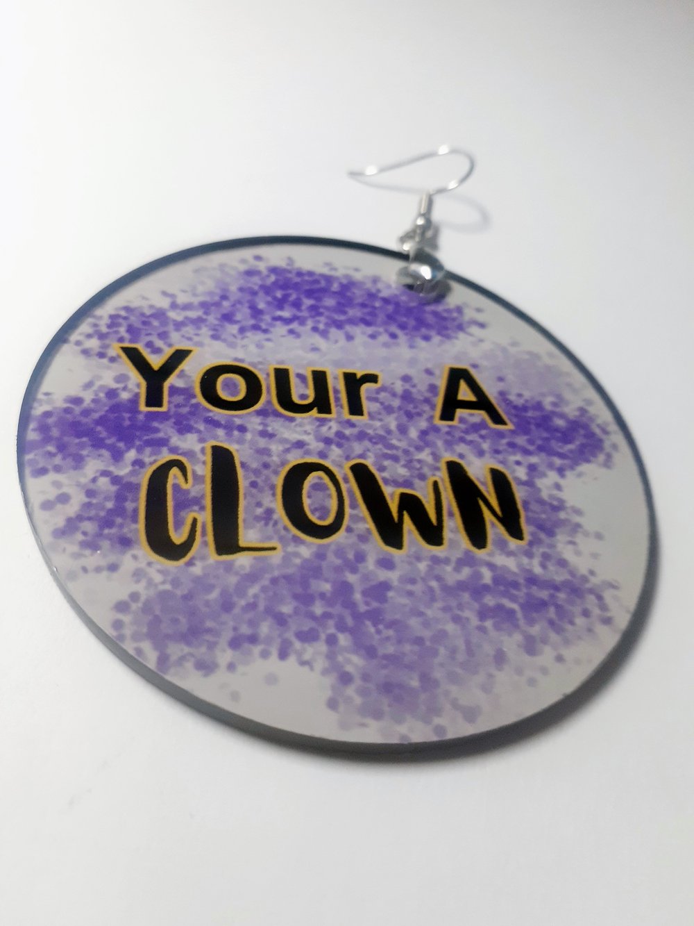 Image of Your a Clown, Custom, Statement, dangling earrings