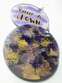 Image 3 of Your a Clown, Custom, Statement, dangling earrings