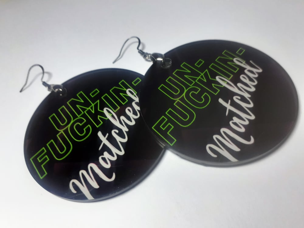 Image of Un-Fuckin Matched, Unique, Limited edition, Sublimation earrings