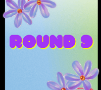 ROUND 9