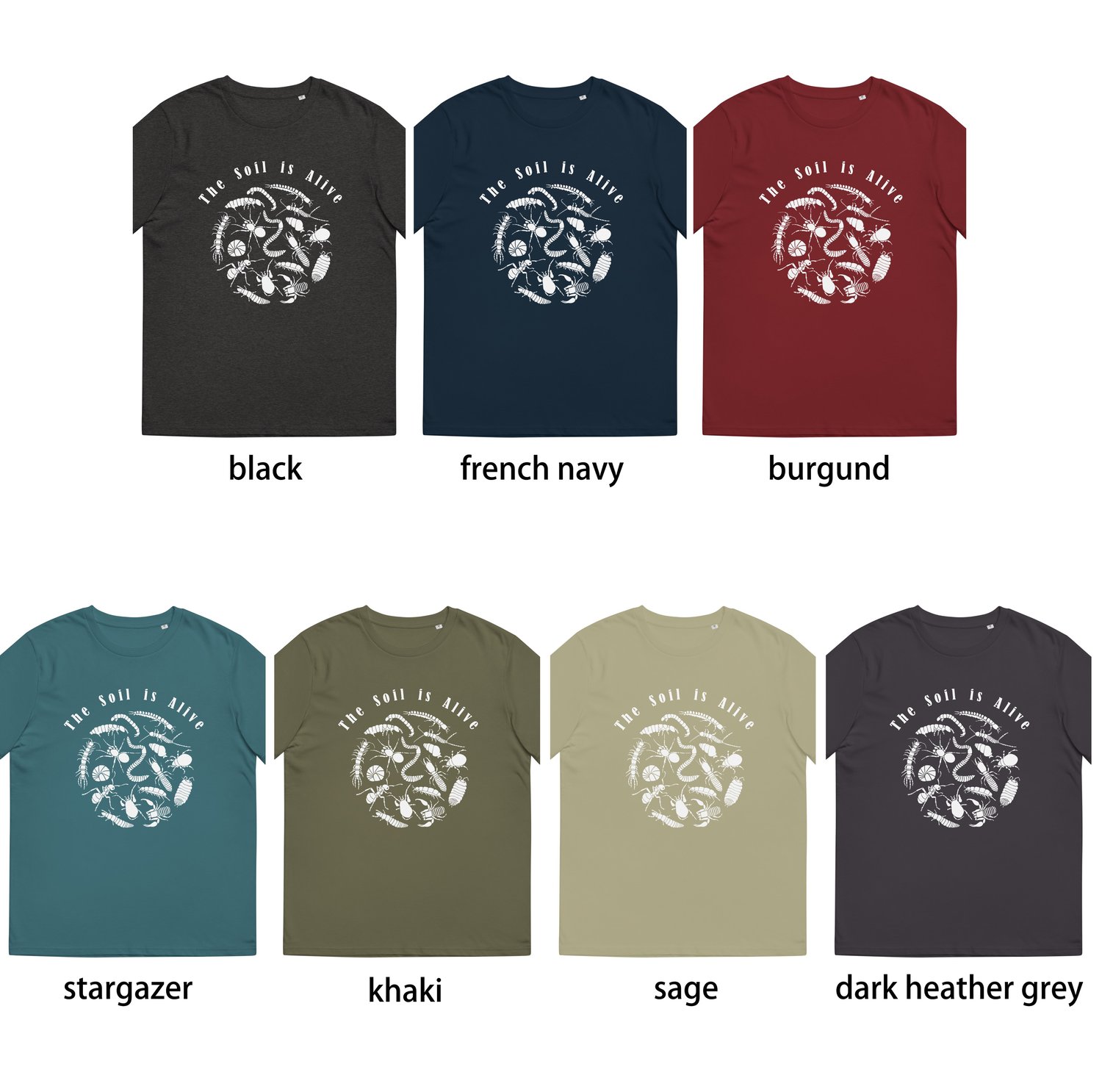 Soil is alive shirt unisex