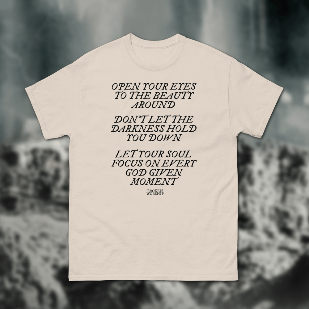 Image of Every God Given Moment T-Shirt