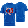 "KILL" T-Shirt