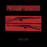 Prescriptiondeath "Rabies" LP
