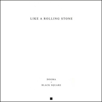 Image 1 of LIKE A ROLLING STONE - DOGMA