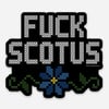 F SCOTUS Sticker