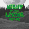 NIGHT of the LIVING VERDE