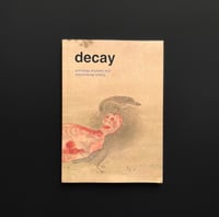 decay : anthology of poetry and experimental writing