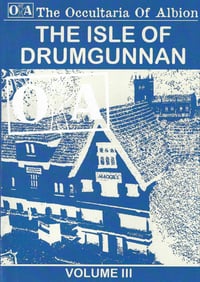 Image 1 of The Occultaria of Albion Vol 3 - The Isle of Drumgunnan