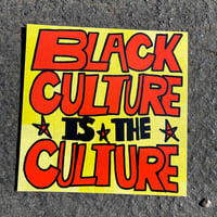 Black Culture is the Culture Poster