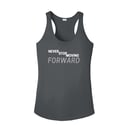 Moving Forward Fitness Ladies Racerback Tank - Never Stop