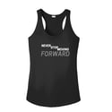 Moving Forward Fitness Ladies Racerback Tank - Never Stop