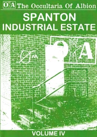 Image 1 of The Occultaria of Albion Vol 4 - Spanton Industrial Estate