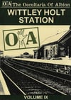 The Occultaria of Albion Vol 9 -  Wittley Holt Station