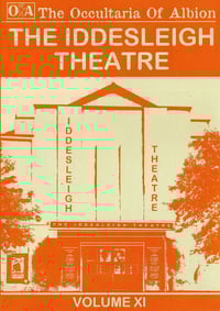 Image 1 of The Occultaria of Albion Vol 11 - The Iddesleigh Theatre