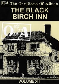 Image 1 of The Occultaria of Albion Vol 12 - The Black Birch Inn