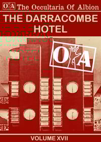 Image 1 of The Occultaria of Albion Vol 17 - The Darracombe Hotel