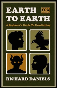 Image 1 of Earth To Earth: A Beginner's Guide To Unwitching