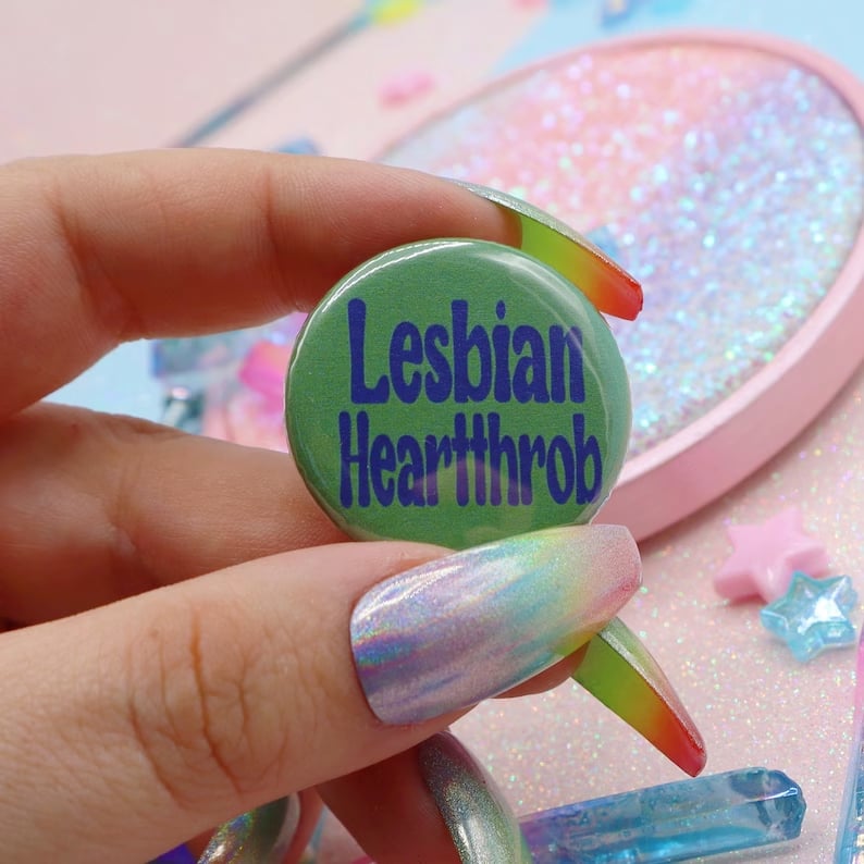 Image of Lesbian Heartthrob Button Badge