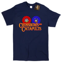 Image 1 of Crossbows and Catapults Inspired T Shirt