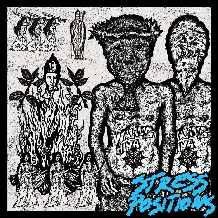 Stress Positions - "Walang Hiya" 12”ep