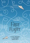 First Flight: A Poetry Anthology by the Paper Crane Poets 