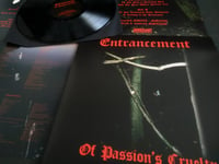 Image 2 of Entrancement - Of Passion’s Cruelty LP