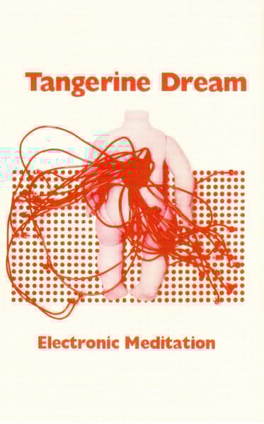 TANGERINE DREAM "Electronic Meditation" CASSETTE