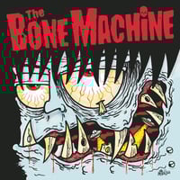 Image 1 of THE BONE MACHINE - S/T (7" EP) LTD