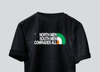 Image 2 of North Men South Men Comrades All T-Shirt.